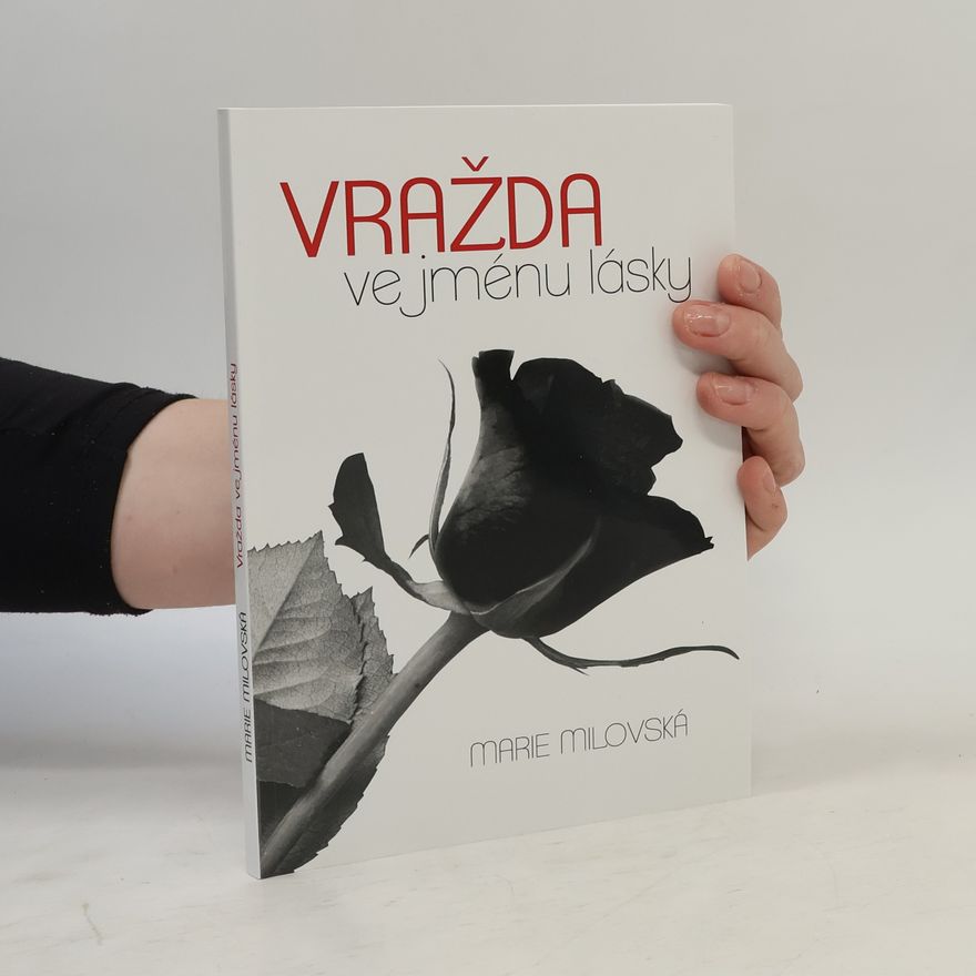 Marie Milovská Vražda ve jménu lásky