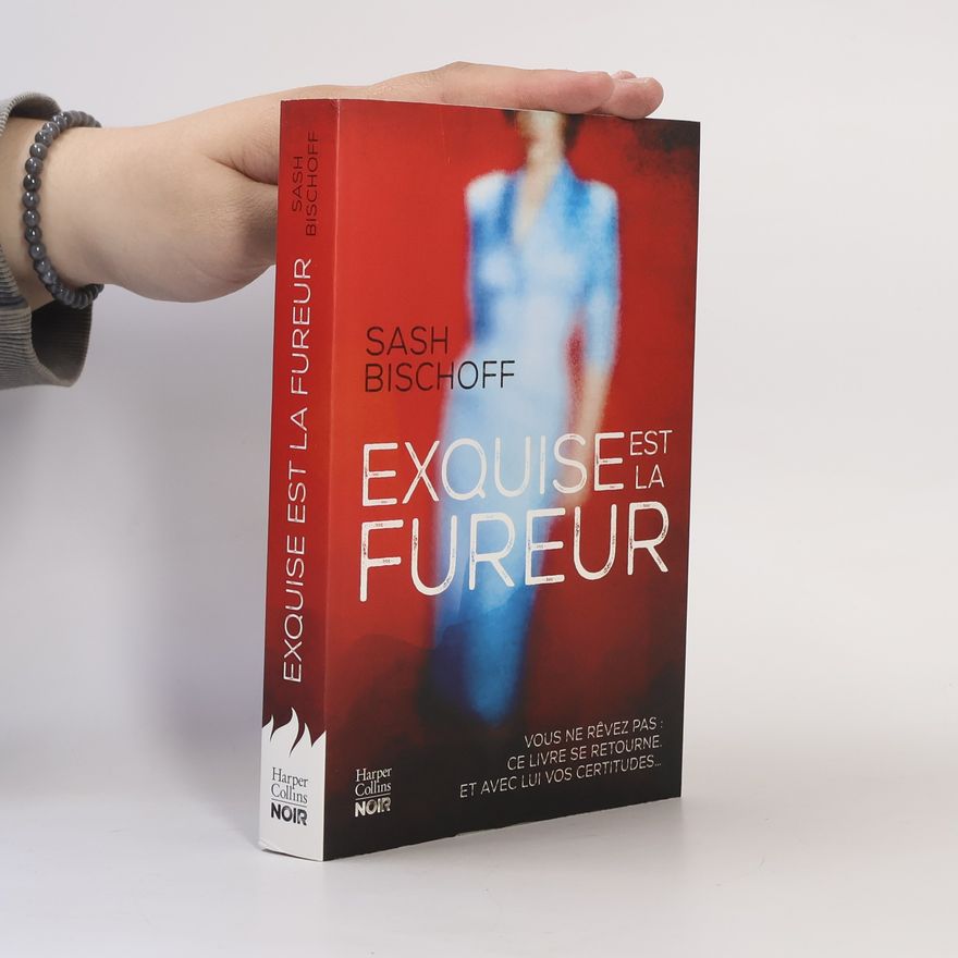 Sash Bischoff Exquise est la fureur