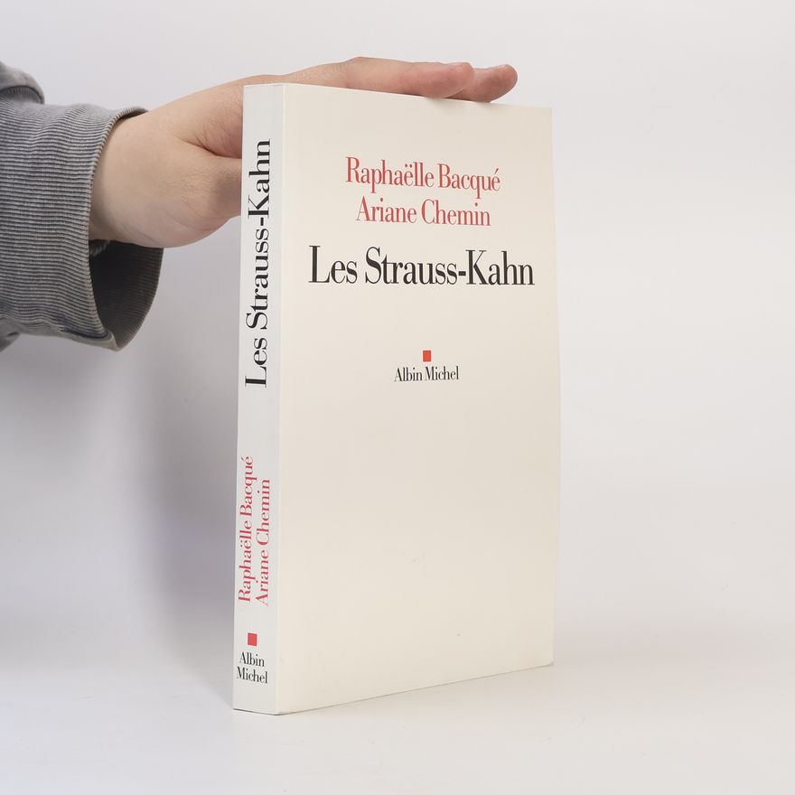 Ariane Chemin Les Strauss-Kahn