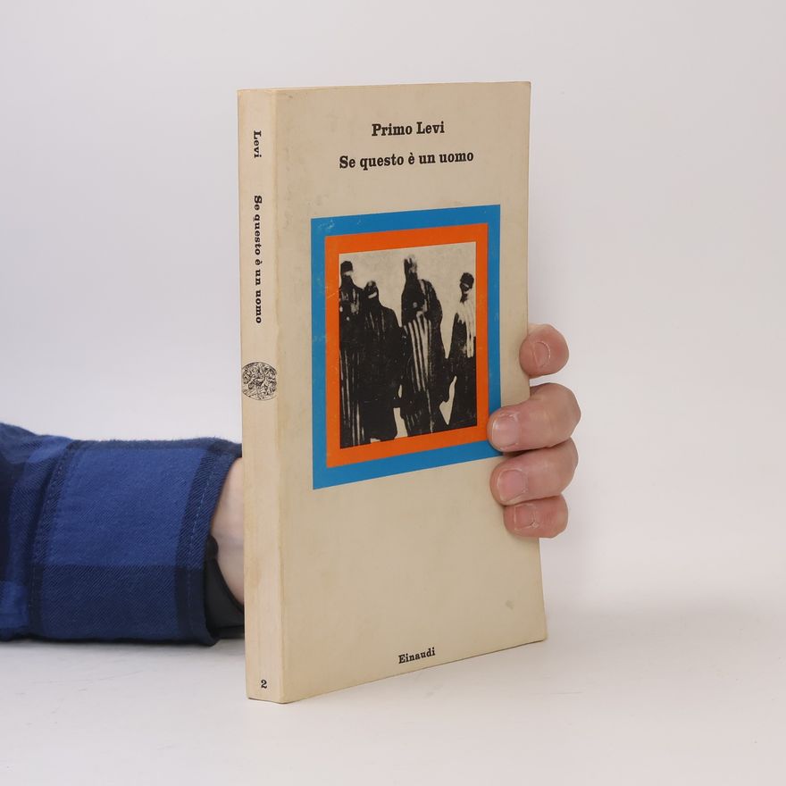 Primo Levi Se questo è un uomo