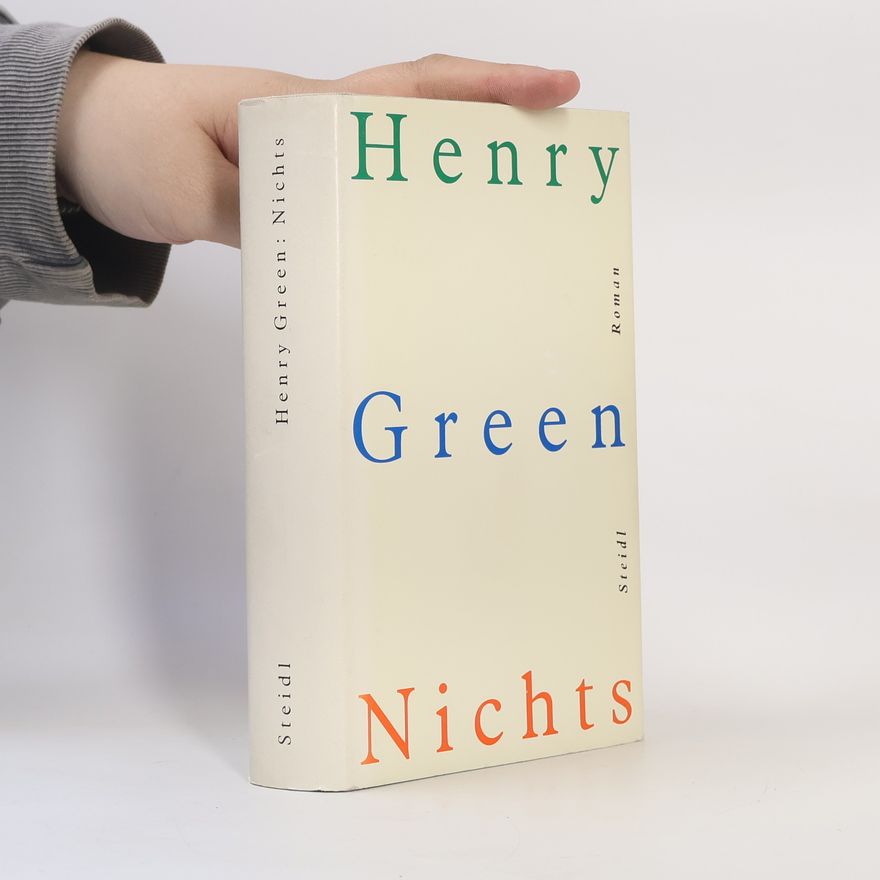Henry Green Nichts