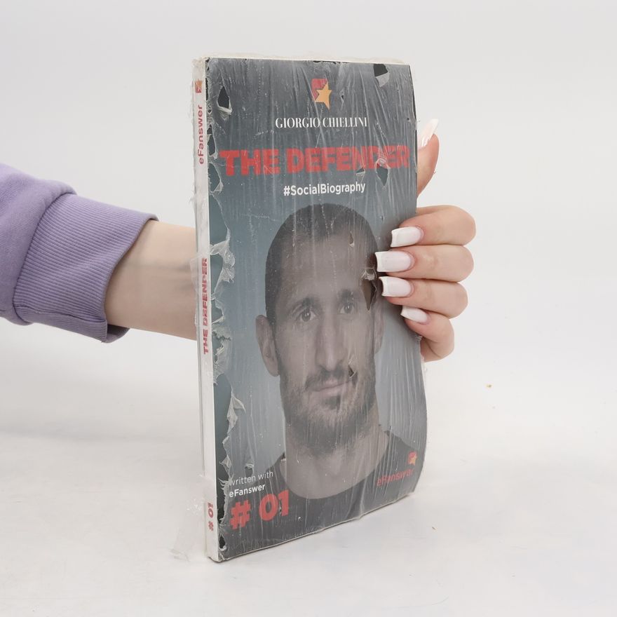 Autorenkollektiv Giorgio Chiellini: The Defender