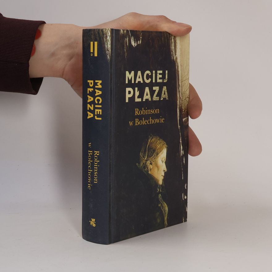 Maciej Płaza Robinson w Bolechowie