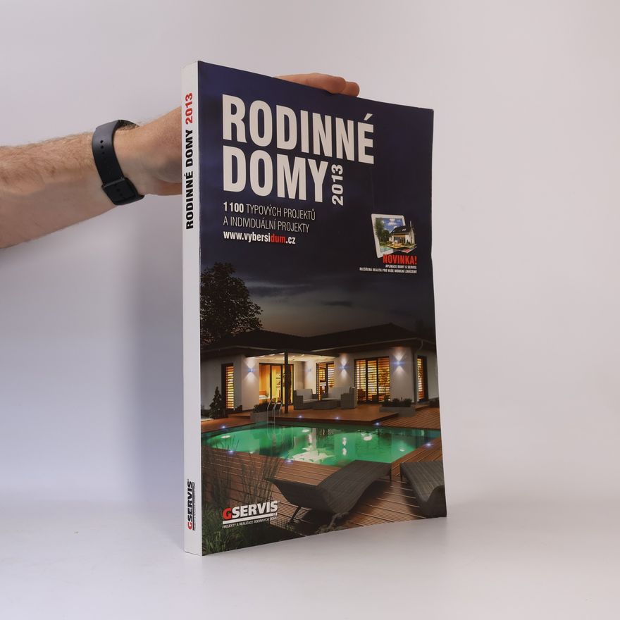 Collectif d'auteurs Rodinné domy 2013 - 1100 typových projektů a individuální projekty