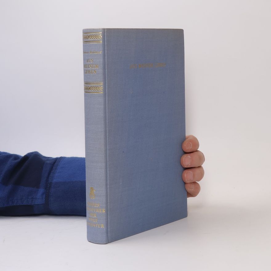 Romain Rolland Aus meinem Leben