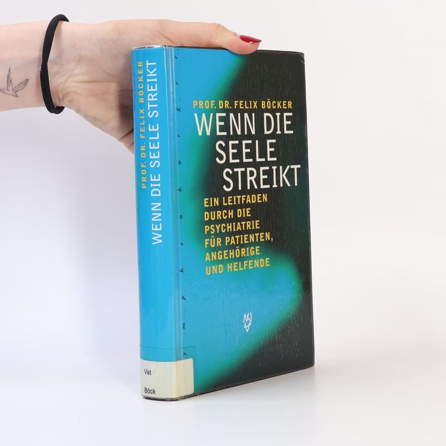 Felix Böcker Wenn die Seele streikt