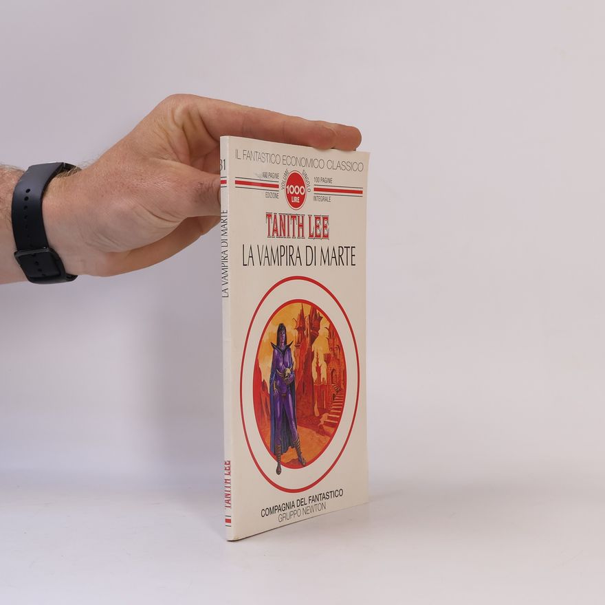 Tanith Lee Il fantastico economico classico - 31: La vampira di Marte - Edizione integrale