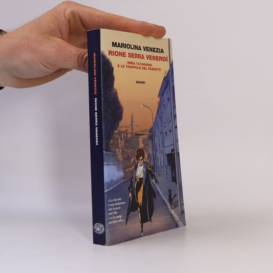Mariolina Venezia Rione Serra Venerdì