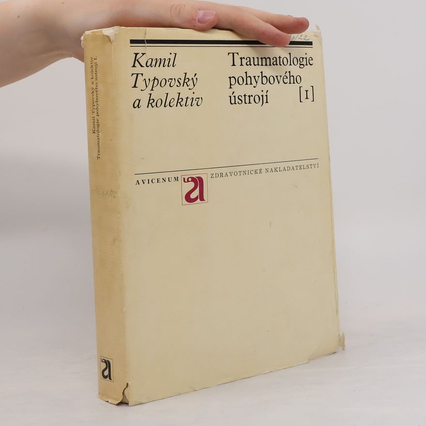 Kamil Typovský Traumatologie pohybového ústrojí 1