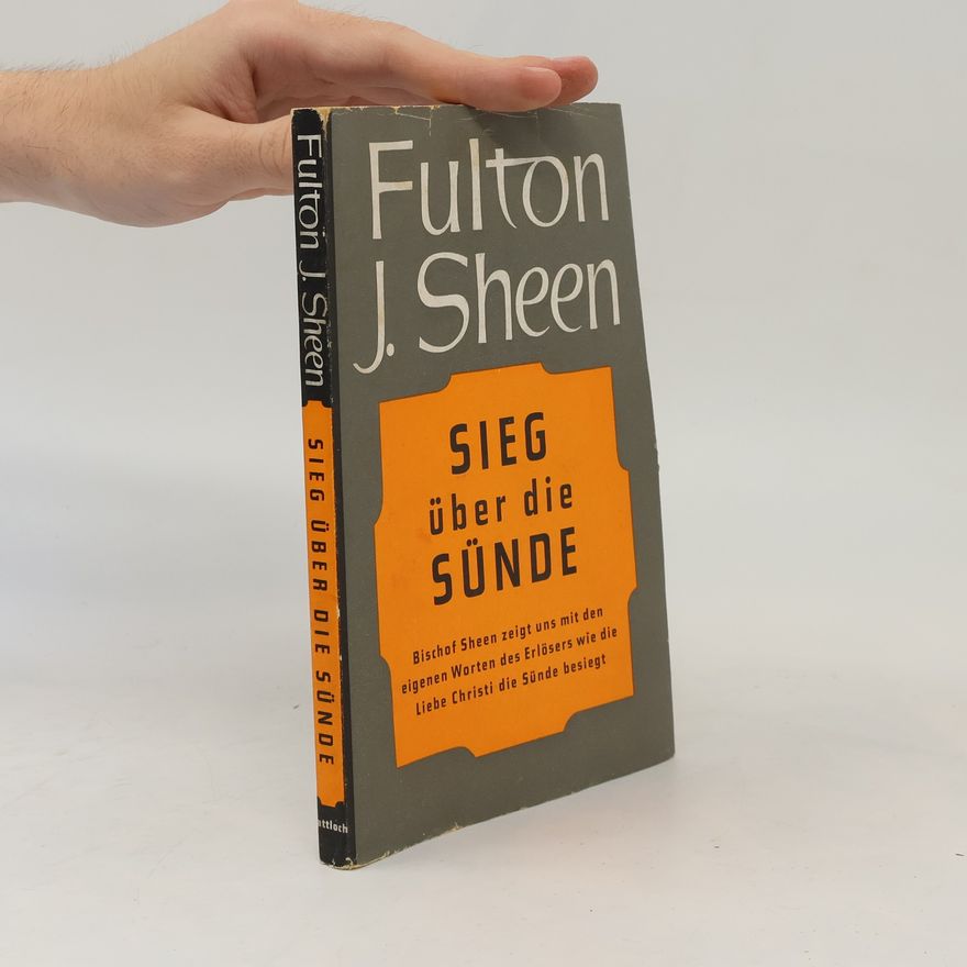 Fulton J. Fulton John Sheen Sieg über die Sünde