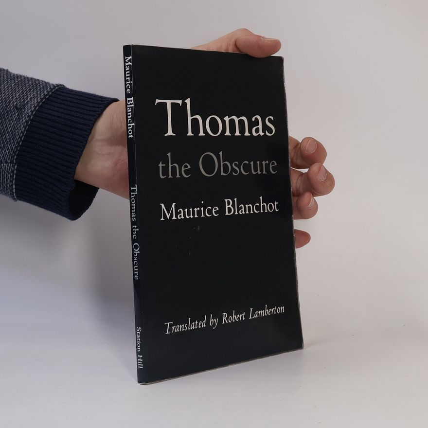 Maurice Blanchot Thomas the Obscure