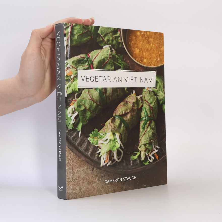 Cameron Stauch Vegetarian Viet Nam