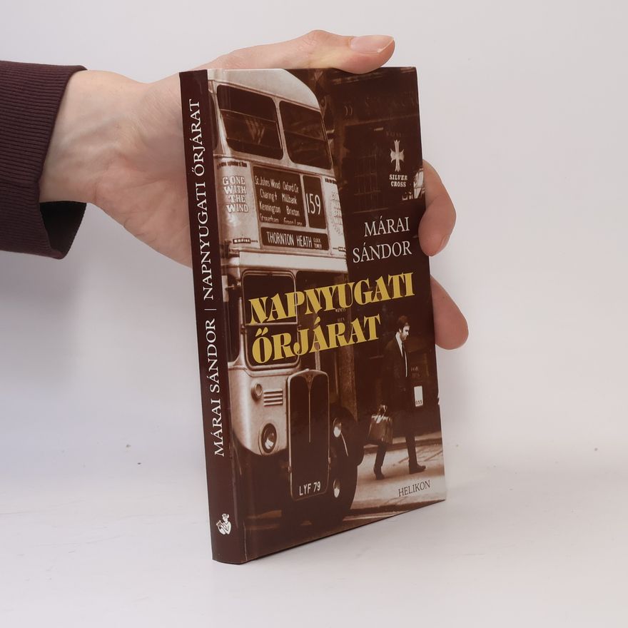 Sándor Márai Napnyugati őrjárat