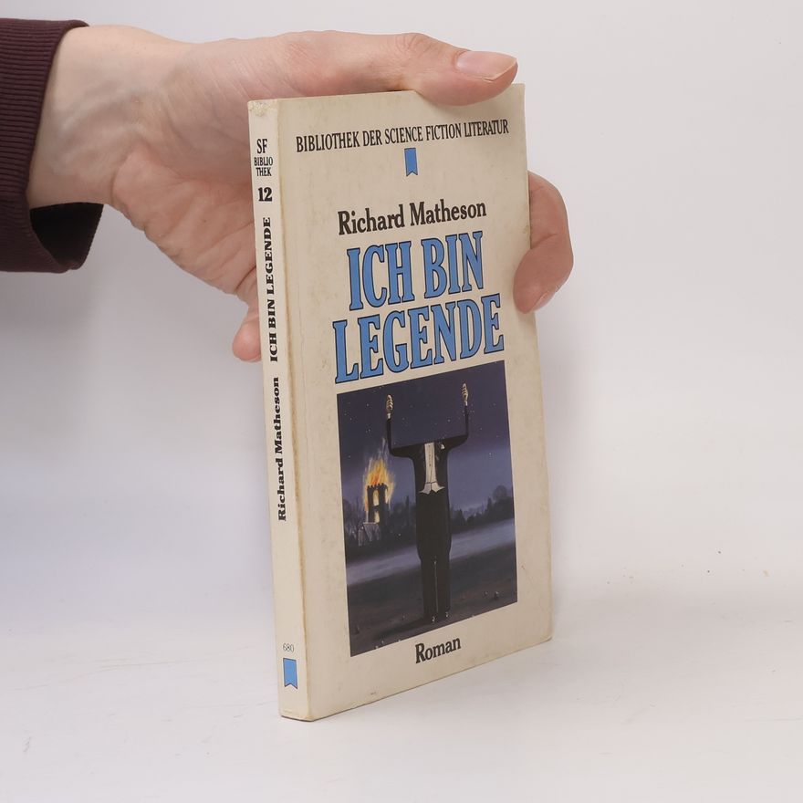 Richard Matheson Ich bin Legende.