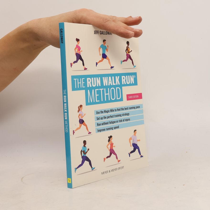 Jeff Galloway The Run Walk Run(r) Method