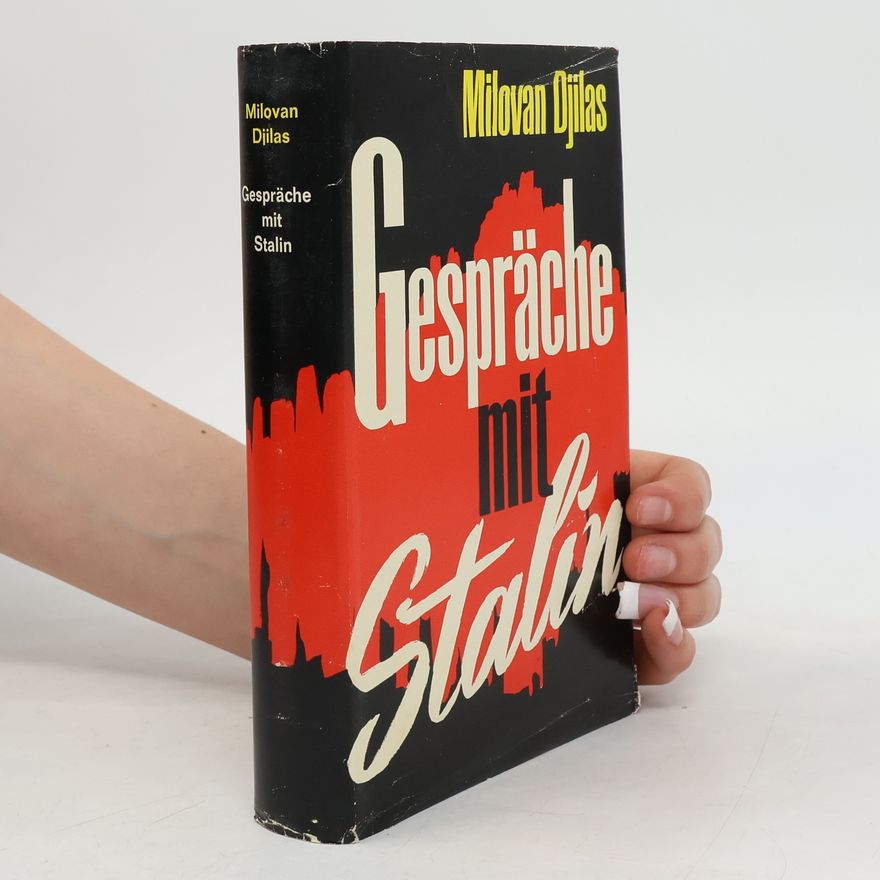 Milovan Đilas Gespräche mit Stalin