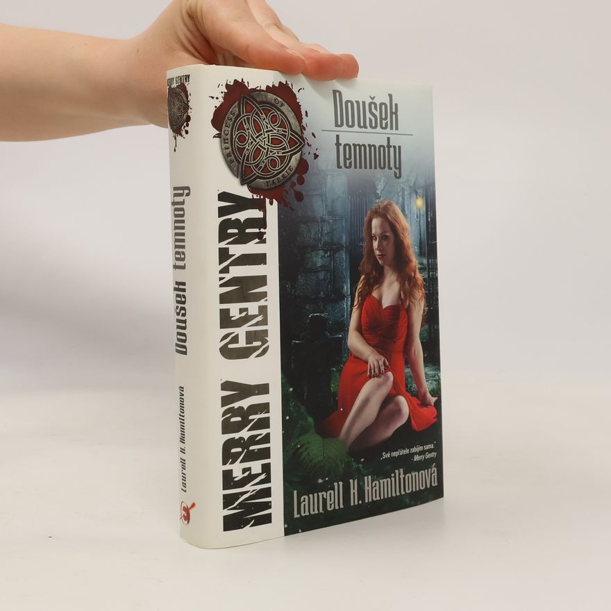 Laurell K. Hamilton Merry Gentry 7: Doušek temnoty