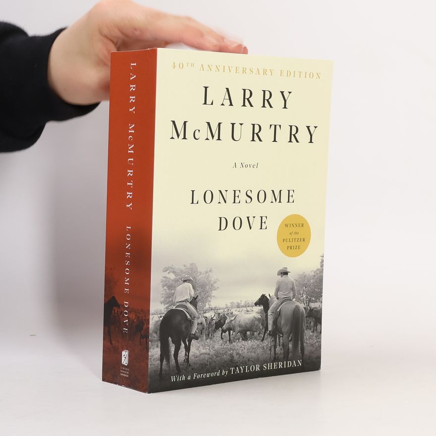 Larry McMurtry Lonesome Dove