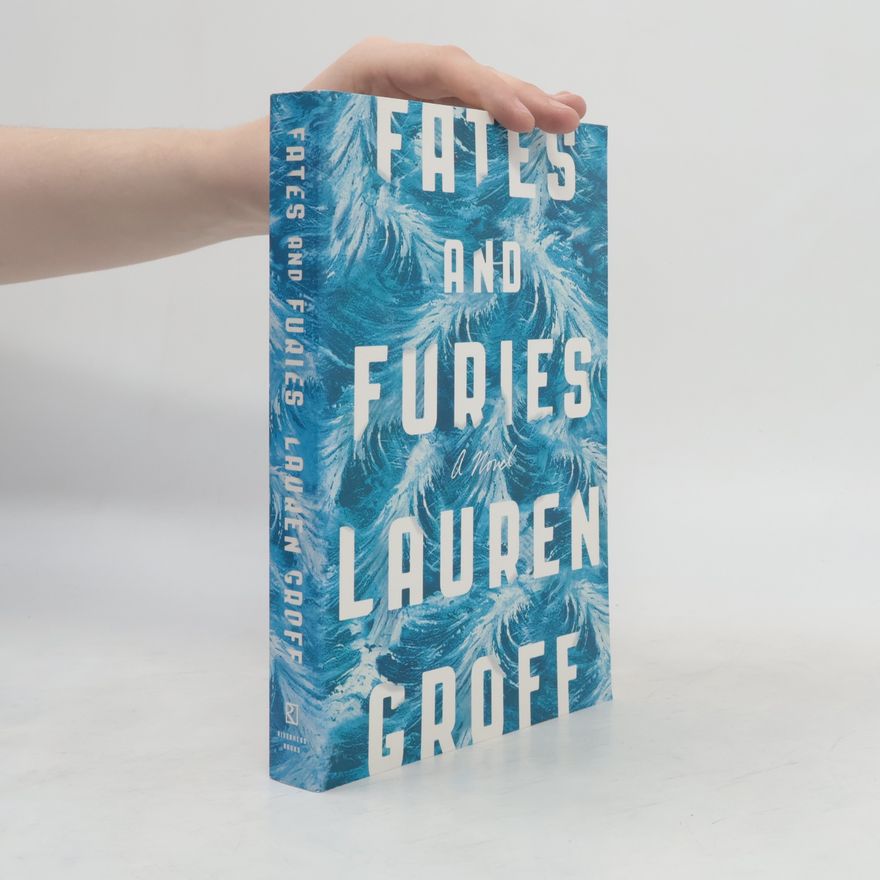 Lauren Groff Fates and Furies