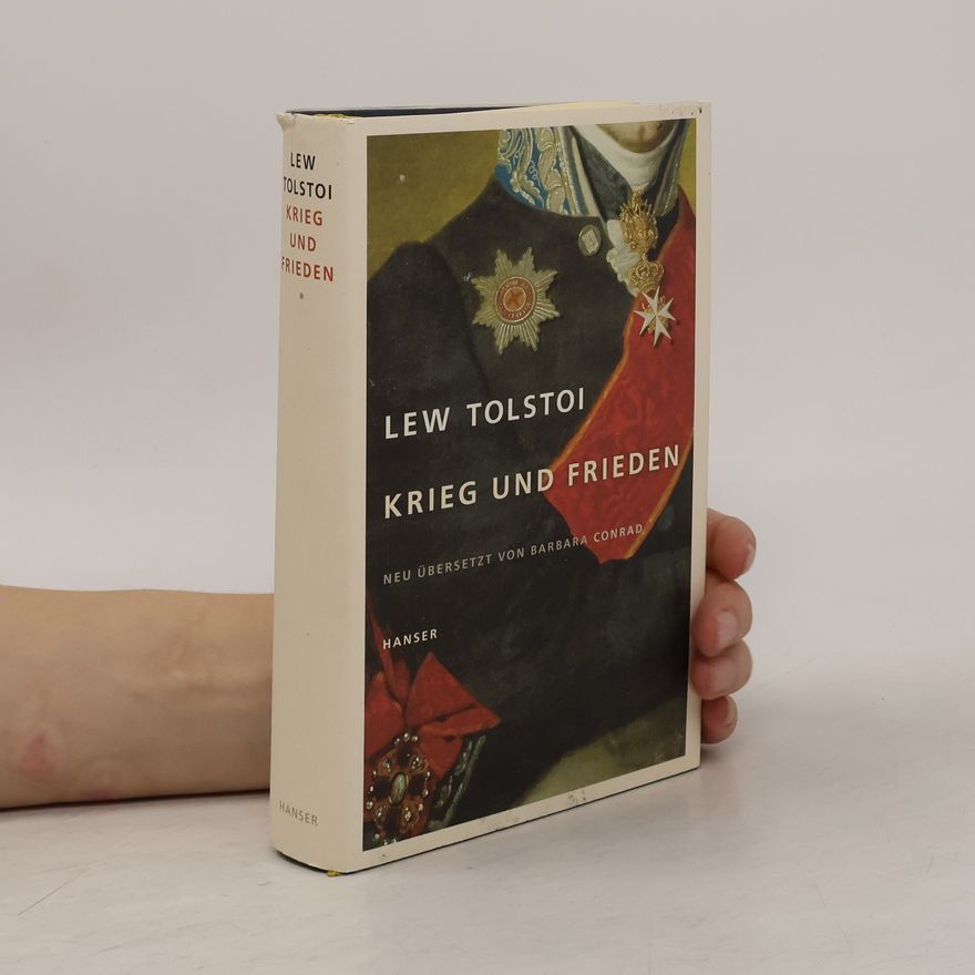 Lew Nikolajewitsch Tolstoi Krieg und Frieden 1