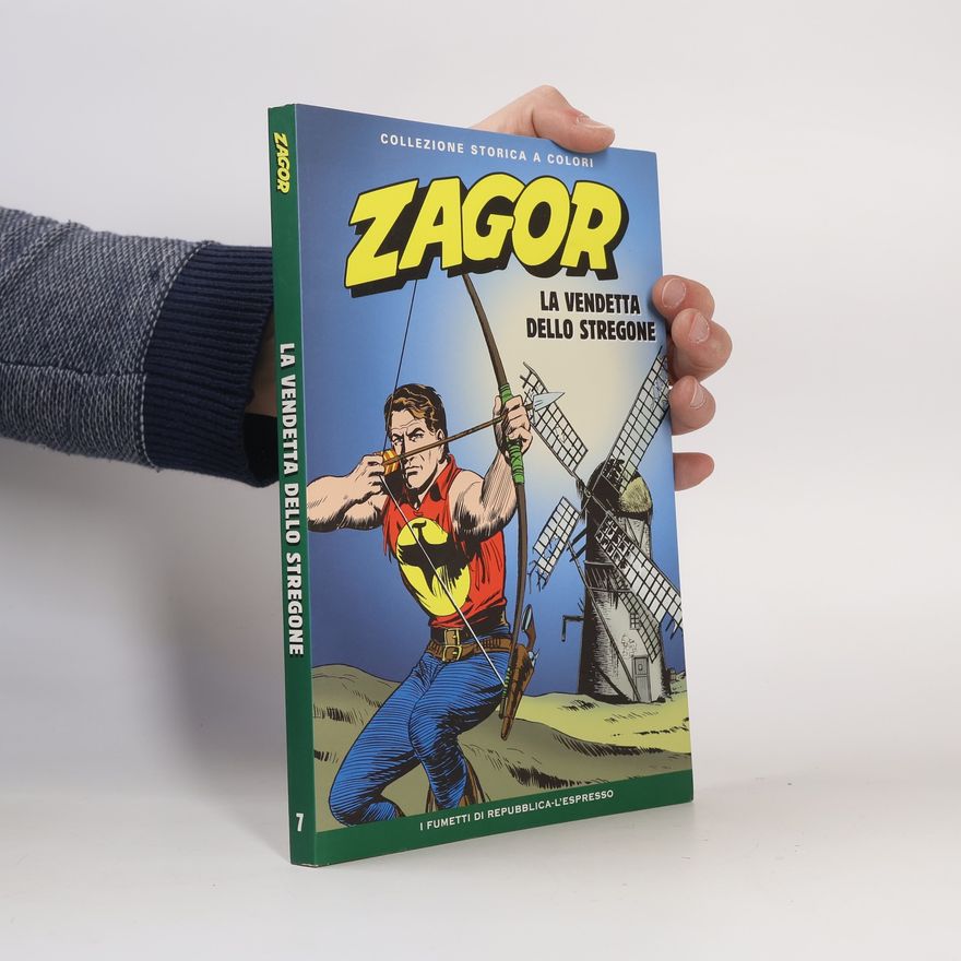 Autorenkollektiv Zagor 7. La Vendetta dello stregone