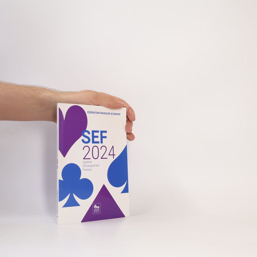 FÉDÉRATION FRANÇAISE DE BRIDGE Système d'Enseignement Français