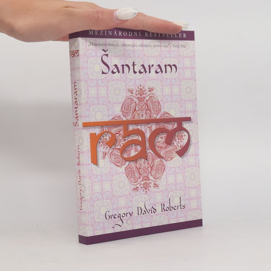 Gregory David Roberts Šantaram III. Ram