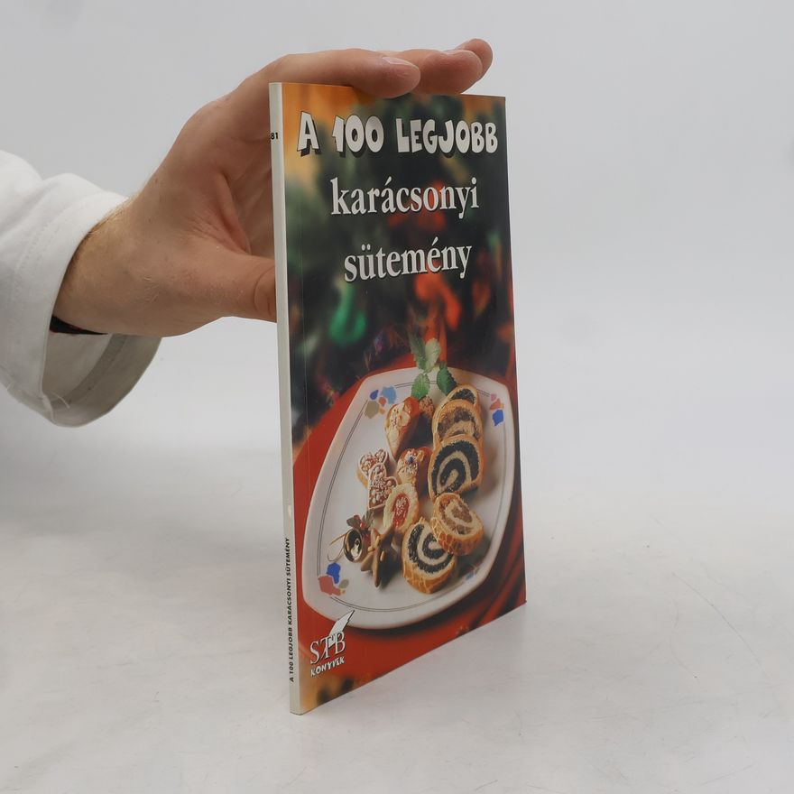 Collectif d'auteurs A 100 legjobb karácsonyi sütemény