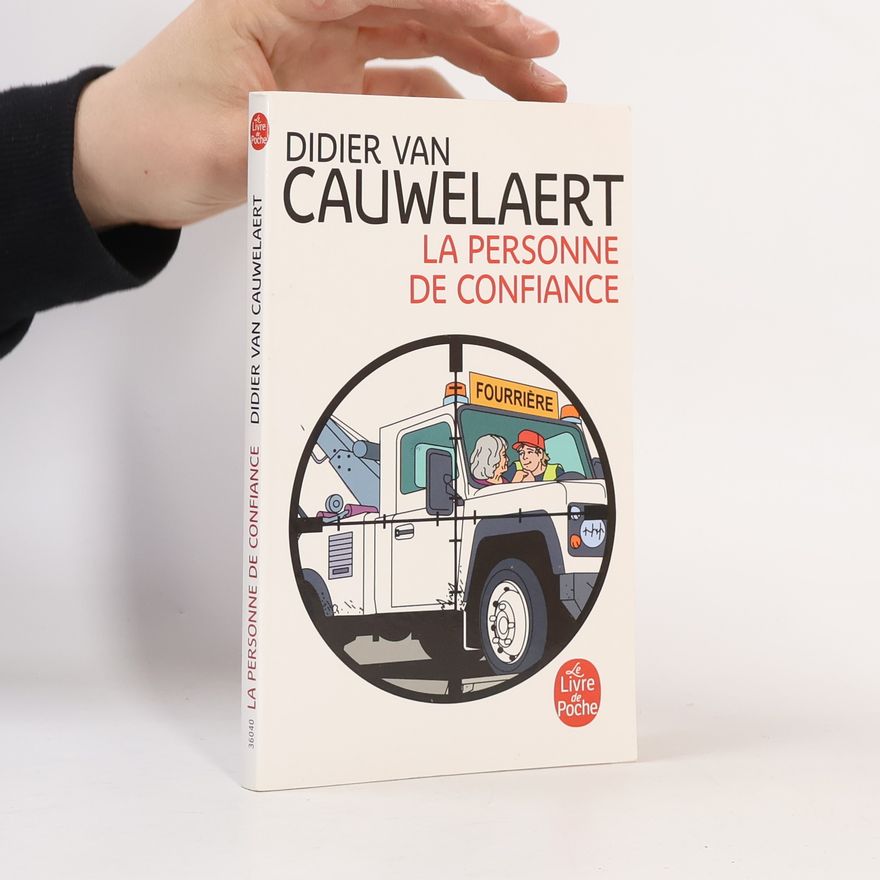 Didier Van Cauwelaert Le Livre de Poche: La personne de confiance