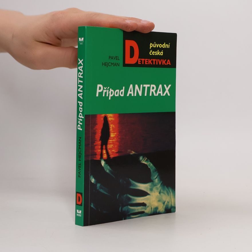 Pavel Hejcman Případ antrax