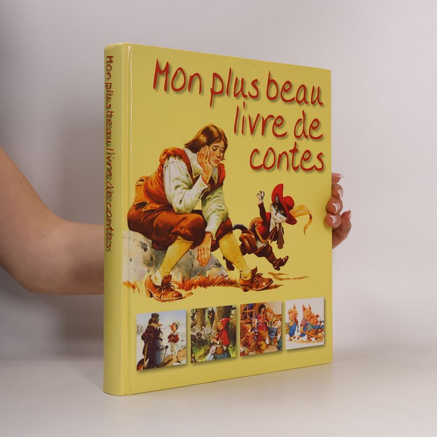 Unknown Author Mon plus beau livre de contes