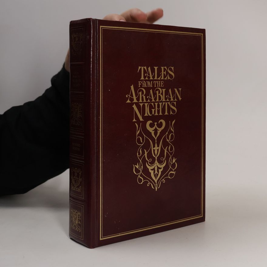 Richard Francis Burton Tales from the Arabian Nights