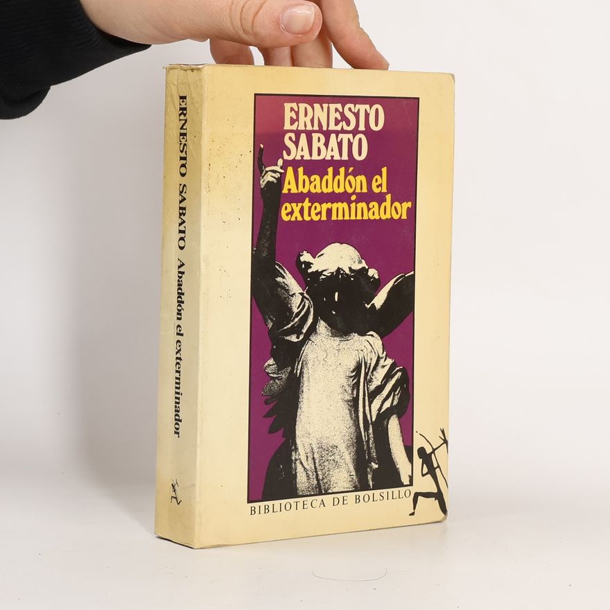 Ernesto Sabato Abaddón el Exterminador