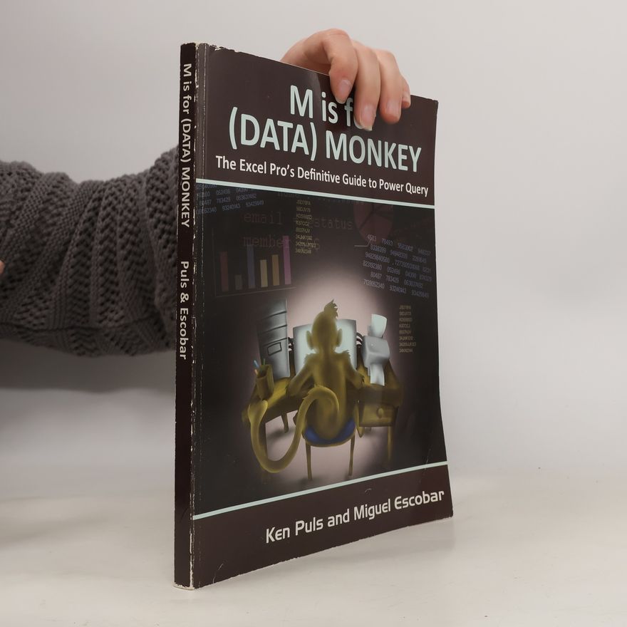Miguel Escobar M Is for (Data) Monkey