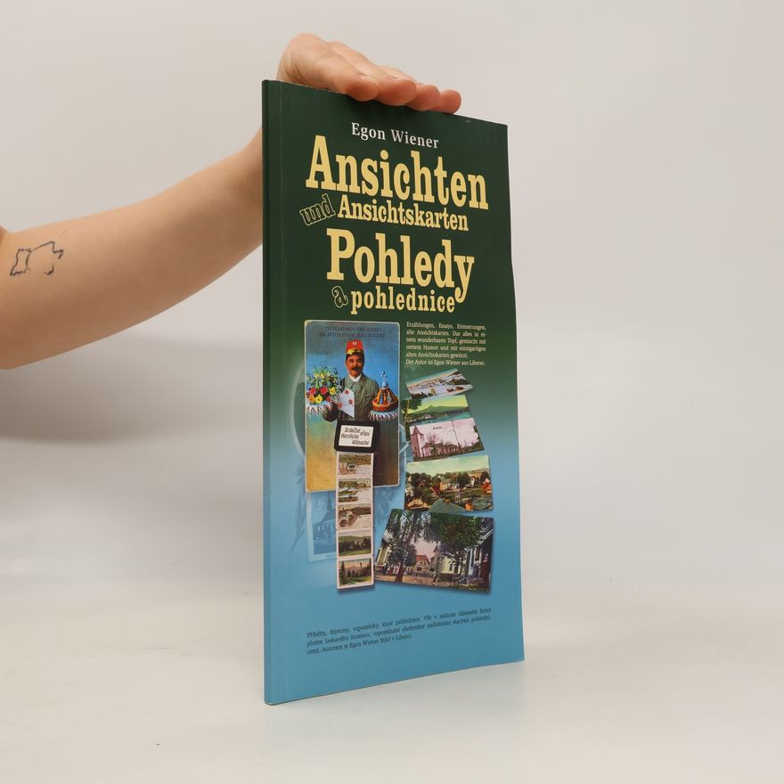 Egon Wiener Ansichten und Ansichtskarten = Pohledy a pohlednice