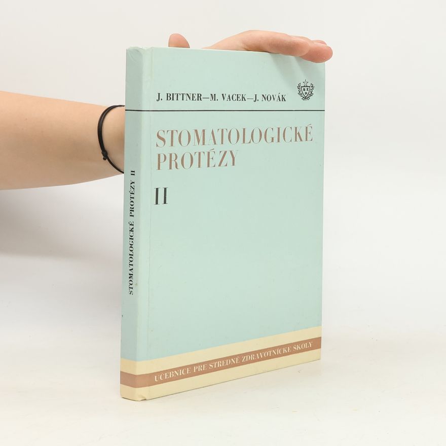 Mojmír Vacek Stomatologické protézy II