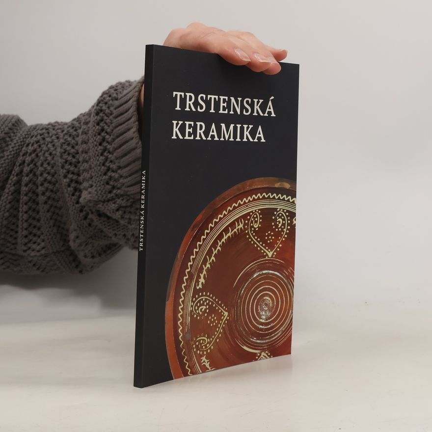 Ľubomír Hoľma Trstenská keramika