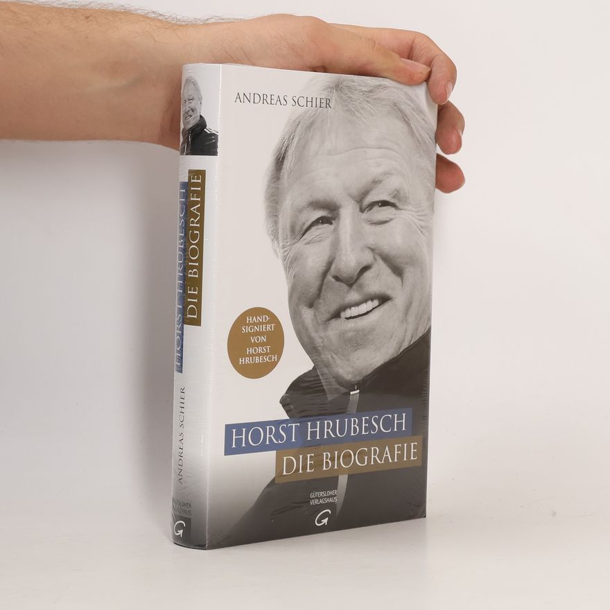 Andreas Schier Horst Hrubesch - die Biografie