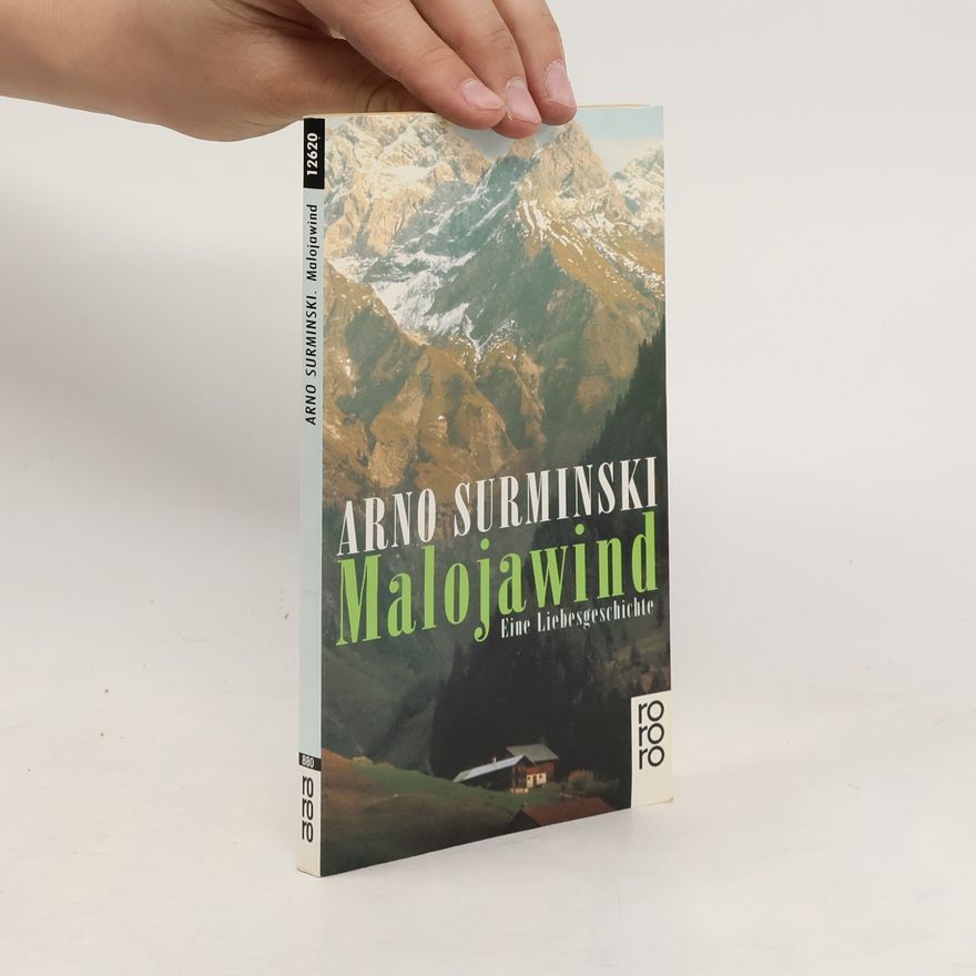 Arno Surminski Malojawind