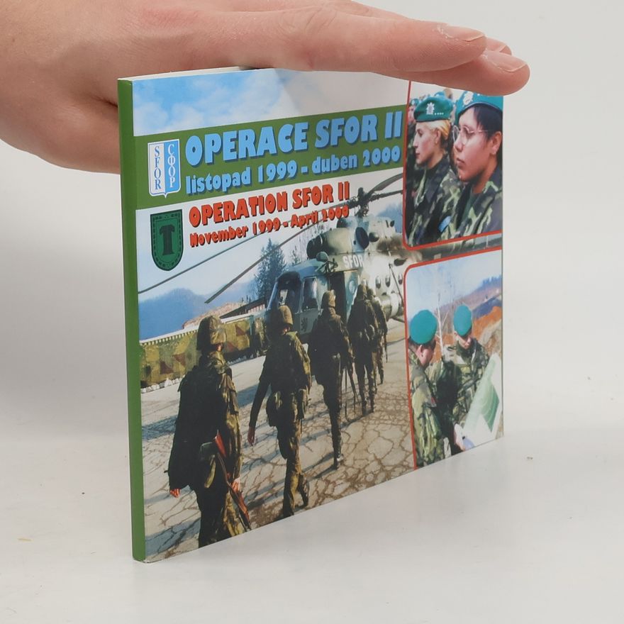 Jan Procházka Operace SFOR II. Listopad 1999 - duben 2000