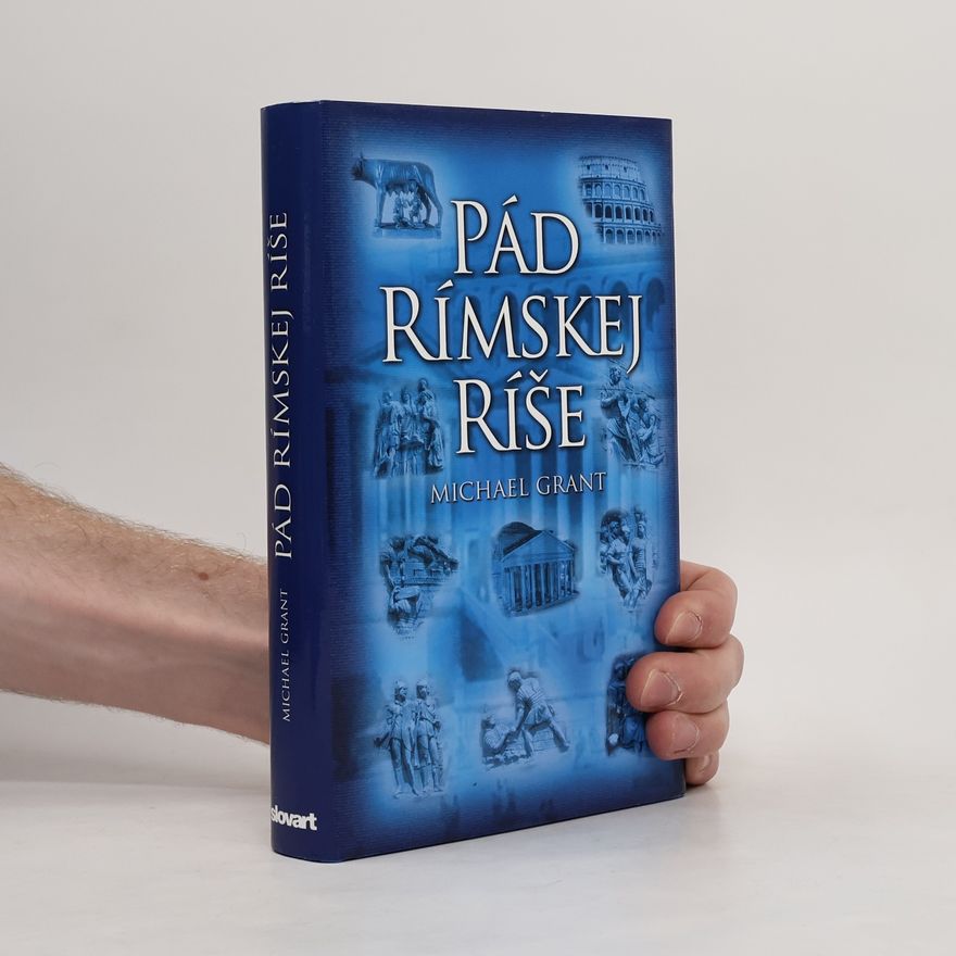 Michael Grant Pád Rímskej ríše