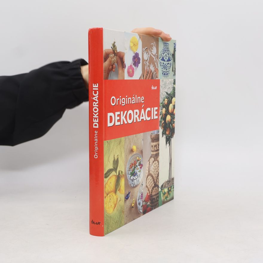 Kolektiv autorů Originálne dekorácie