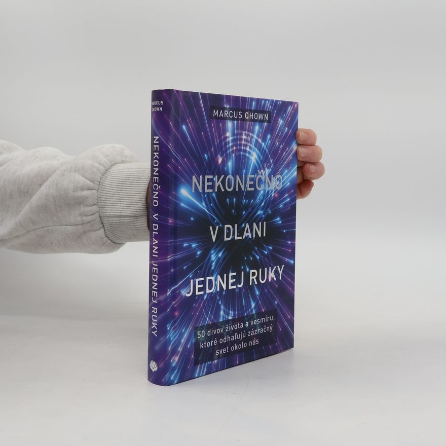 Marcus Chown Nekonečno v dlani jednej ruky