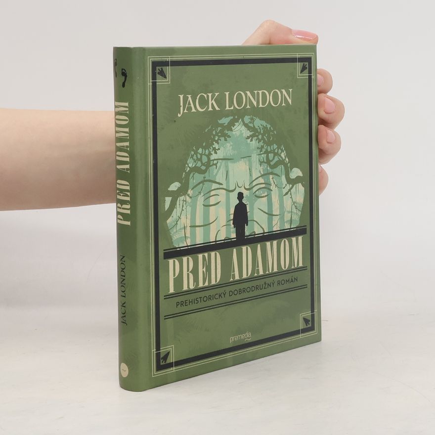Jack London Pred Adamom