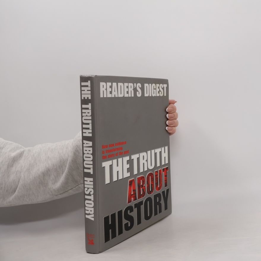 Russell Miller The Truth About History