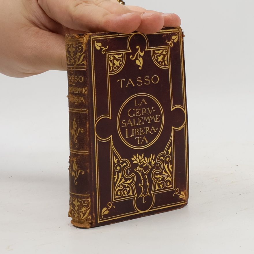 Torquato Tasso La Gervsalemme liberata