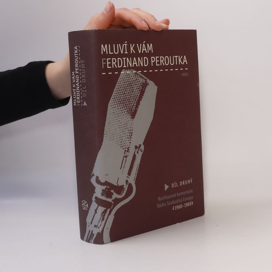 Ferdinand Peroutka Mluví k vám Ferdinand Peroutka - 2. díl