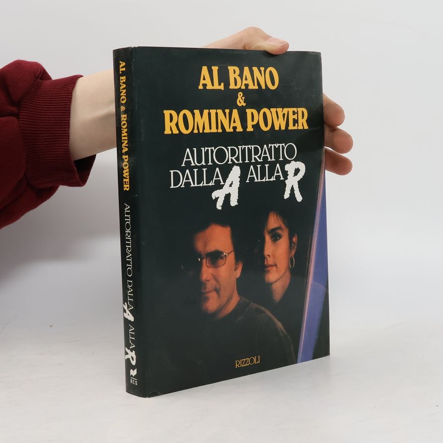 Al Bano Autoritratto dalla A alla R