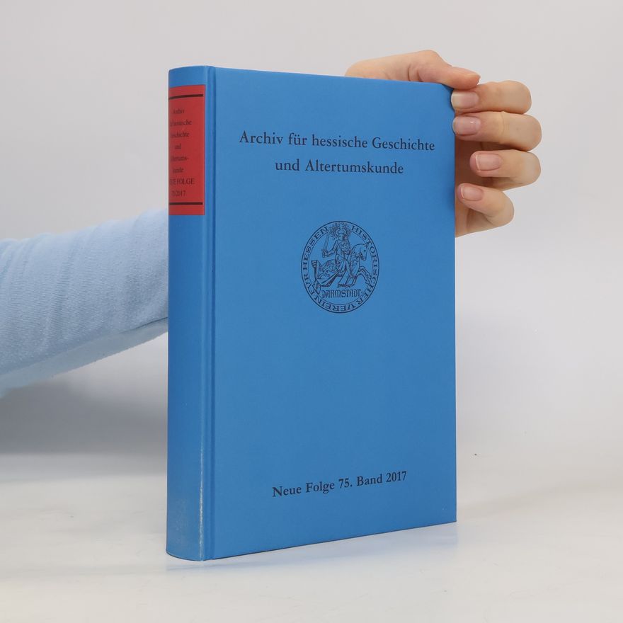 Autorenkollektiv Archiv für hessische Geschichte und Altertumskunde 75