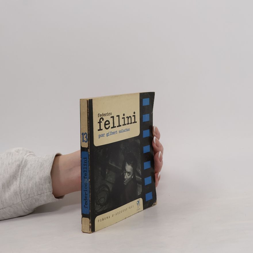 Gilbert Salachas Federico Fellini